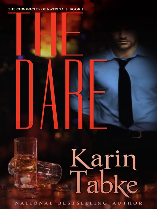Title details for The Dare by Karin Tabke - Available